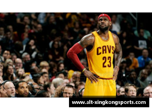 星空体育詹姆斯领军，NBA球队再掀风云 - 副本